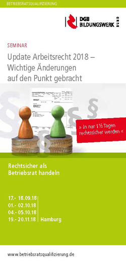 Update Arbeitsrecht 2018 – wichtige Änderungen auf den Punkt gebracht