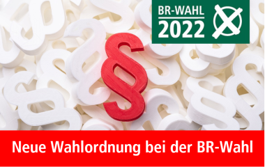 Kachel NEUE Wahlordnung_BR-Wahl